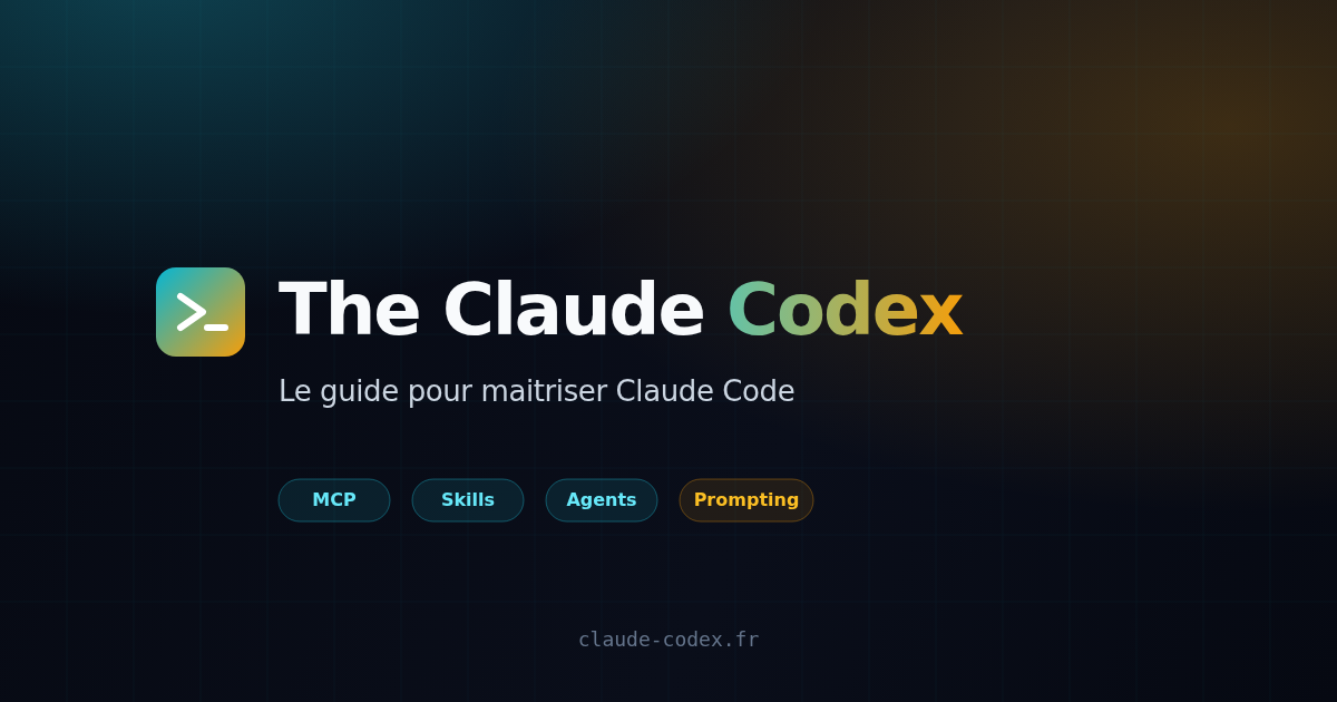The Claude Codex | Maîtrisez Claude Code